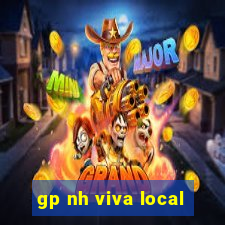 gp nh viva local